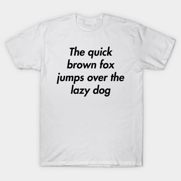 The quick brown fox jumps over the lazy dog T-Shirt by LittleBao